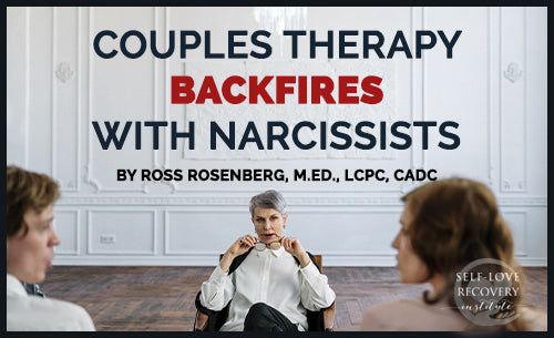 Couples Therapy Backfires With Narcissists