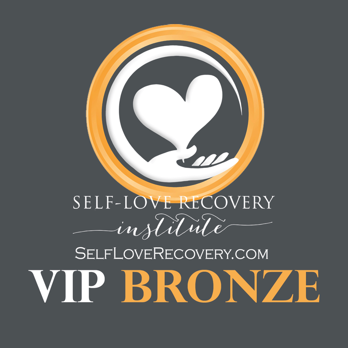 VIP Bronze Membership Package Official SelfLove Recovery Institute