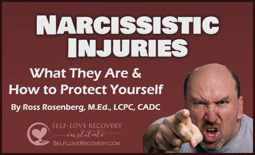 10 Tips to Protect Yourself from a Narcissistic Injury