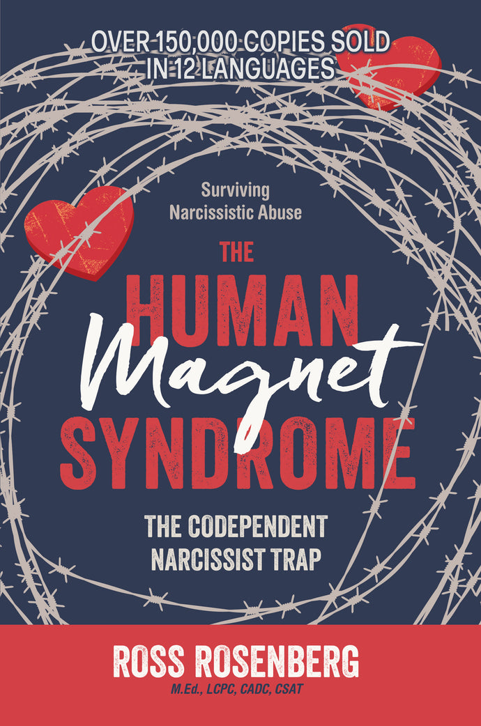 The Human Magnet Syndrome: The Codependent Narcissist Trap (2018)
