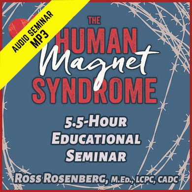 The Human Magnet Syndrome: The Codependent Narcissist Trap (MP3)
