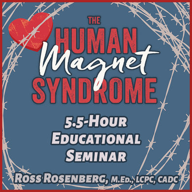 The Human Magnet Syndrome: The Codependent Narcissist Trap (5.5 Hours)