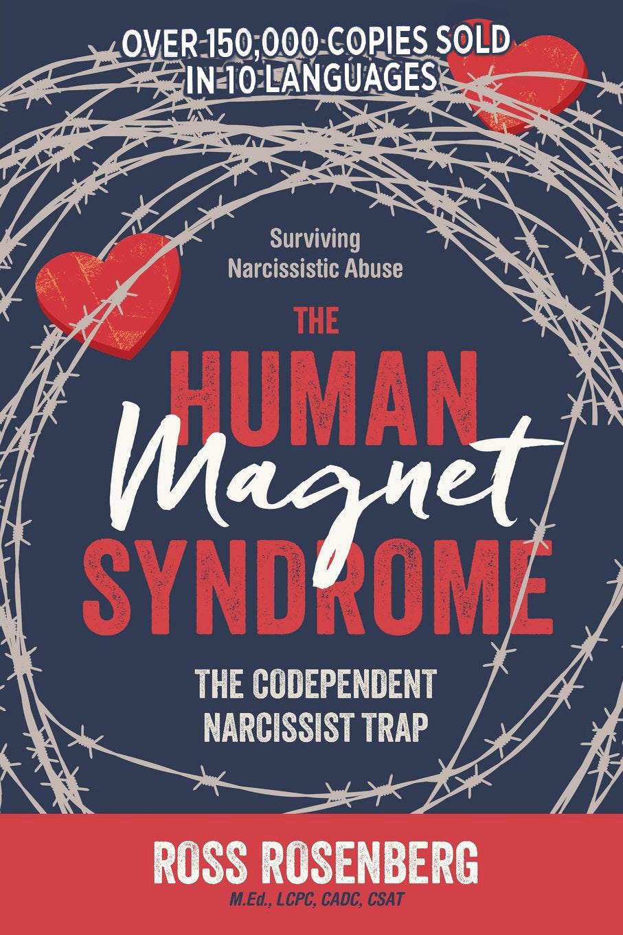The Human Magnet Syndrome: The Codependent Narcissist Trap (2018) (Personally Inscribed by Ross Rosenberg)