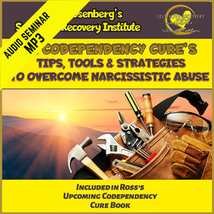 Tips, Tools, & Strategies To Overcome Narcissistic Abuse (6 hours) (MP3)